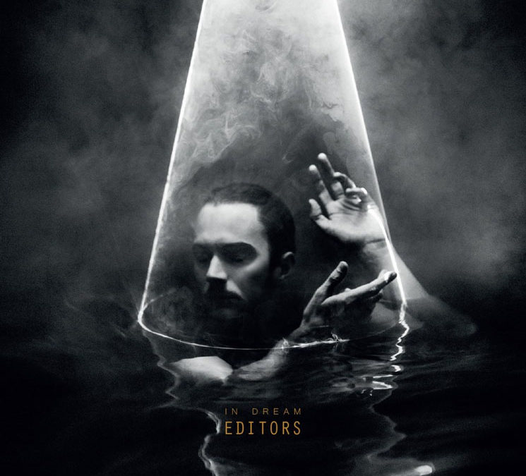 THE EDITORS – “IN DREAM” IS A SOUND RESEARCH